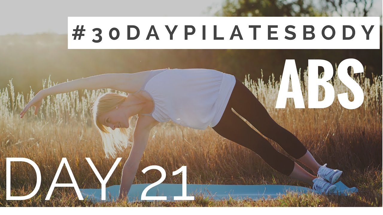 30-Day Pilates Body Challenge: Day 21- Abs
