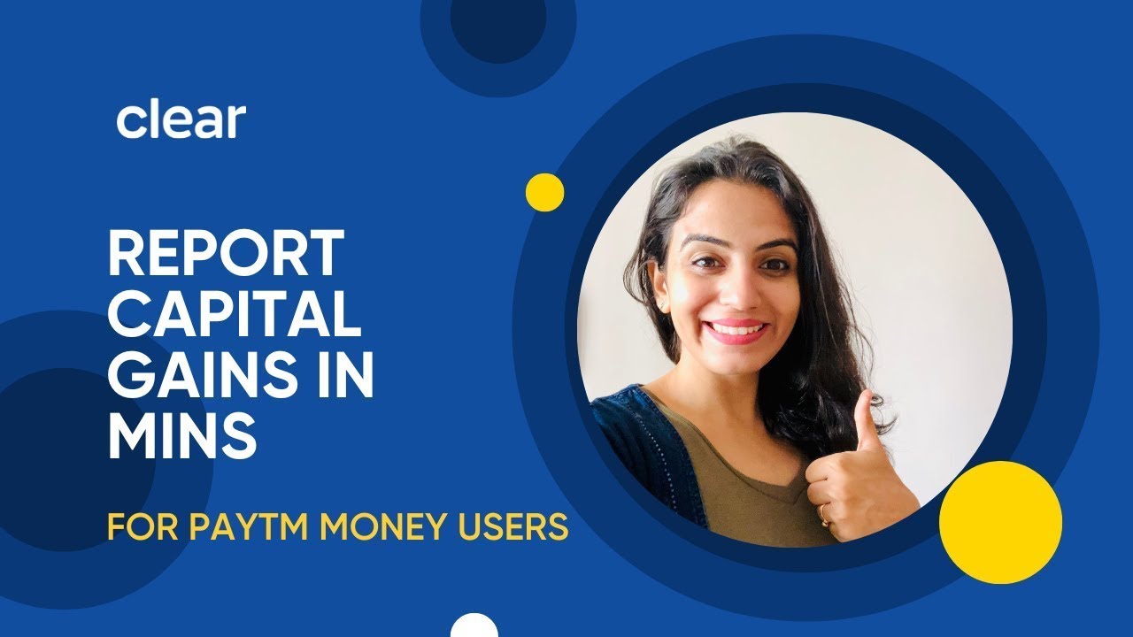 ITR Filing Simplified For PAYTM MONEY Users | Shares Capital Gains Transactions FY 2021-22