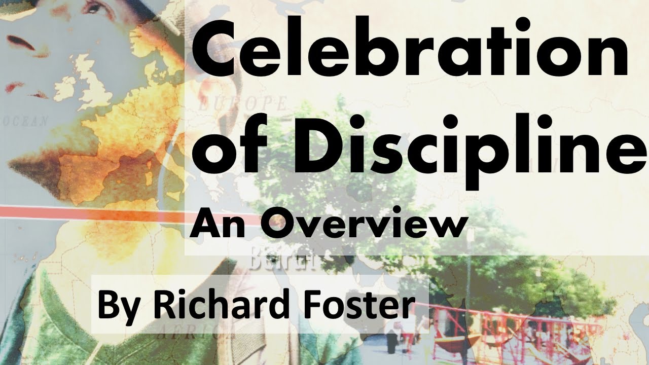 Celebration of Discipline Book Summary