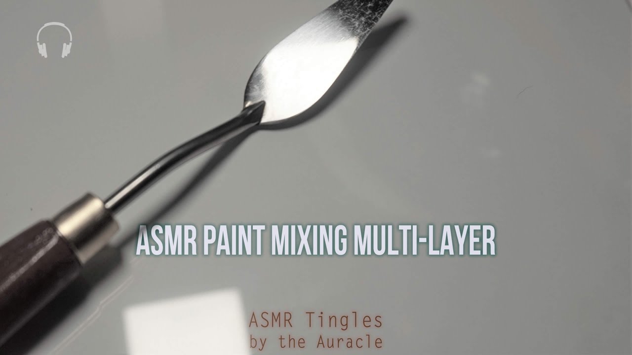 [ASMR] ★ Satisfying Paint Mixing Multi-layer sounds ★ [Binaural] [layered] [tapping] [no talking]