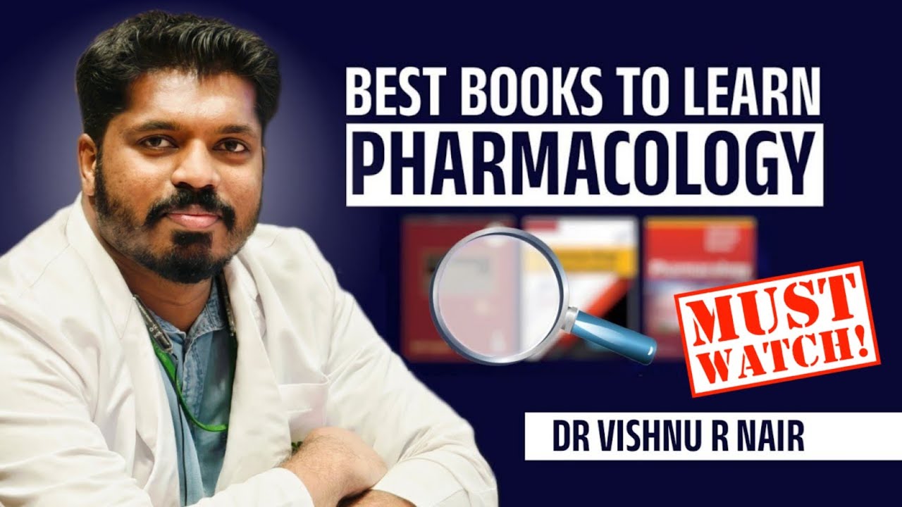 Best Books to Learn Pharmacology | Dr Vishnu R Nair