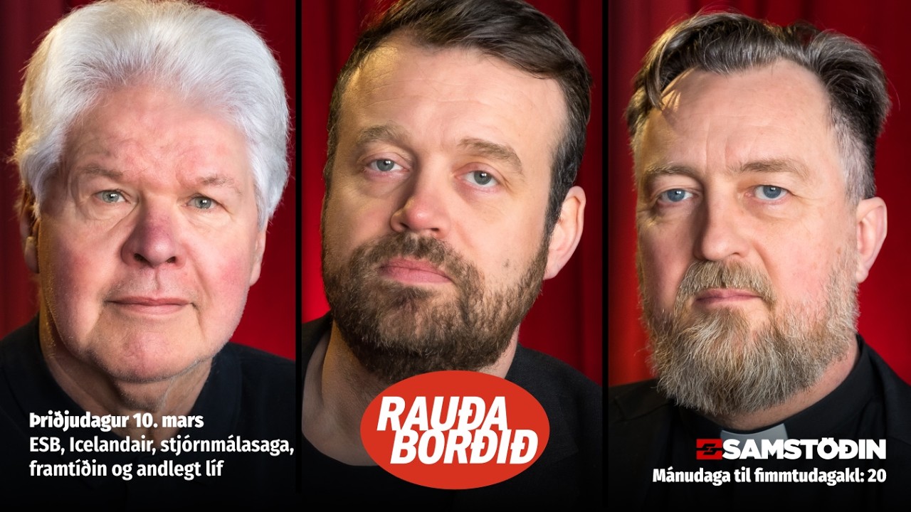 Rauða borðið 10. mars - ESB, Icelandair, stjórnmálasaga, framtíðin og andlegt líf