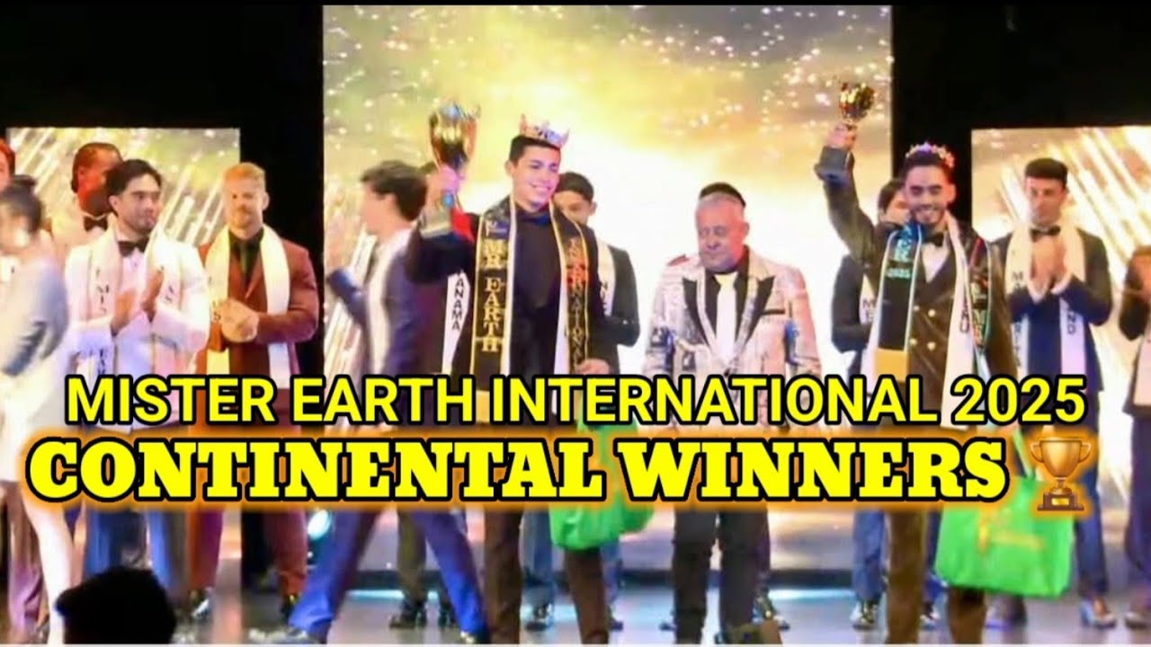 Mister Earth International 2025 Announcement of Continental Winners 🏆 