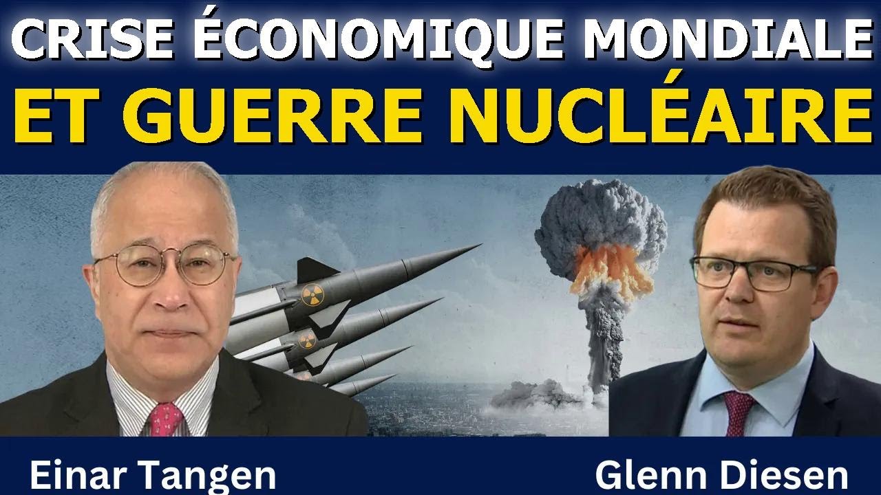 Einar Tangen : L’ère de l’irrationalité – Crise mondiale et menace nucléaire