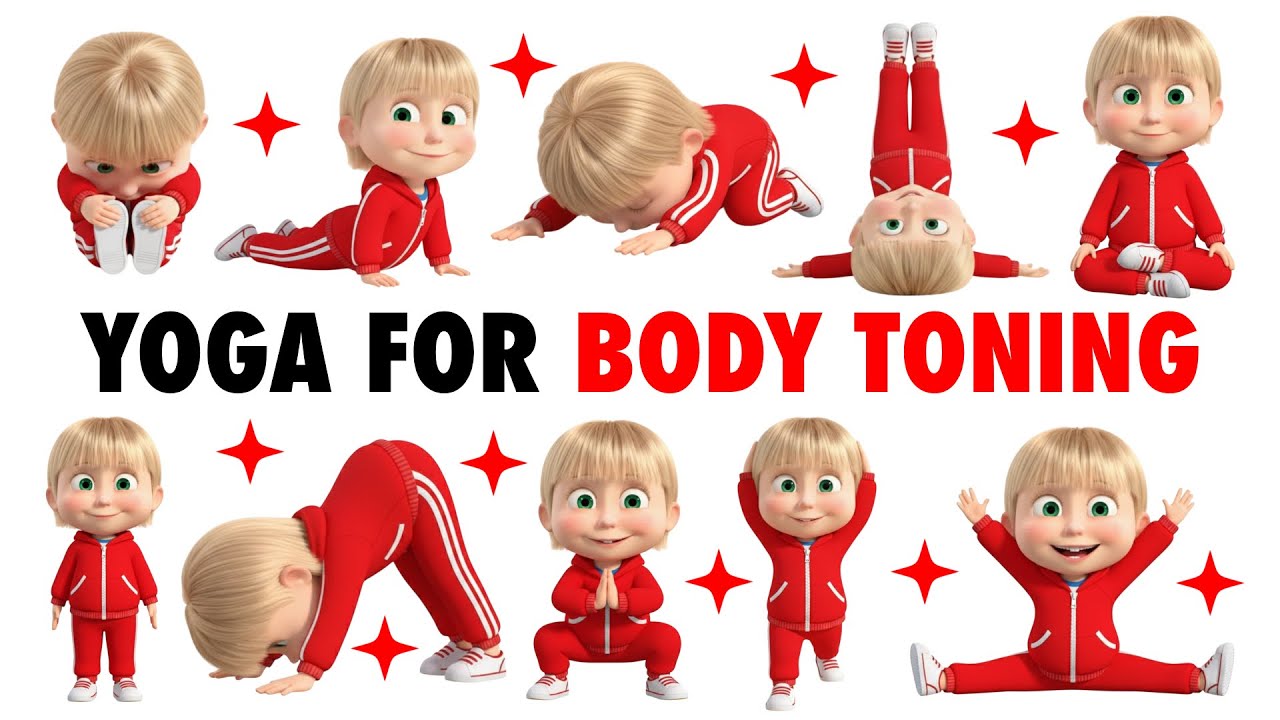 Yoga for Body Toning | Confidence & Strength I Yoga for Kids | Yoga for everyone 