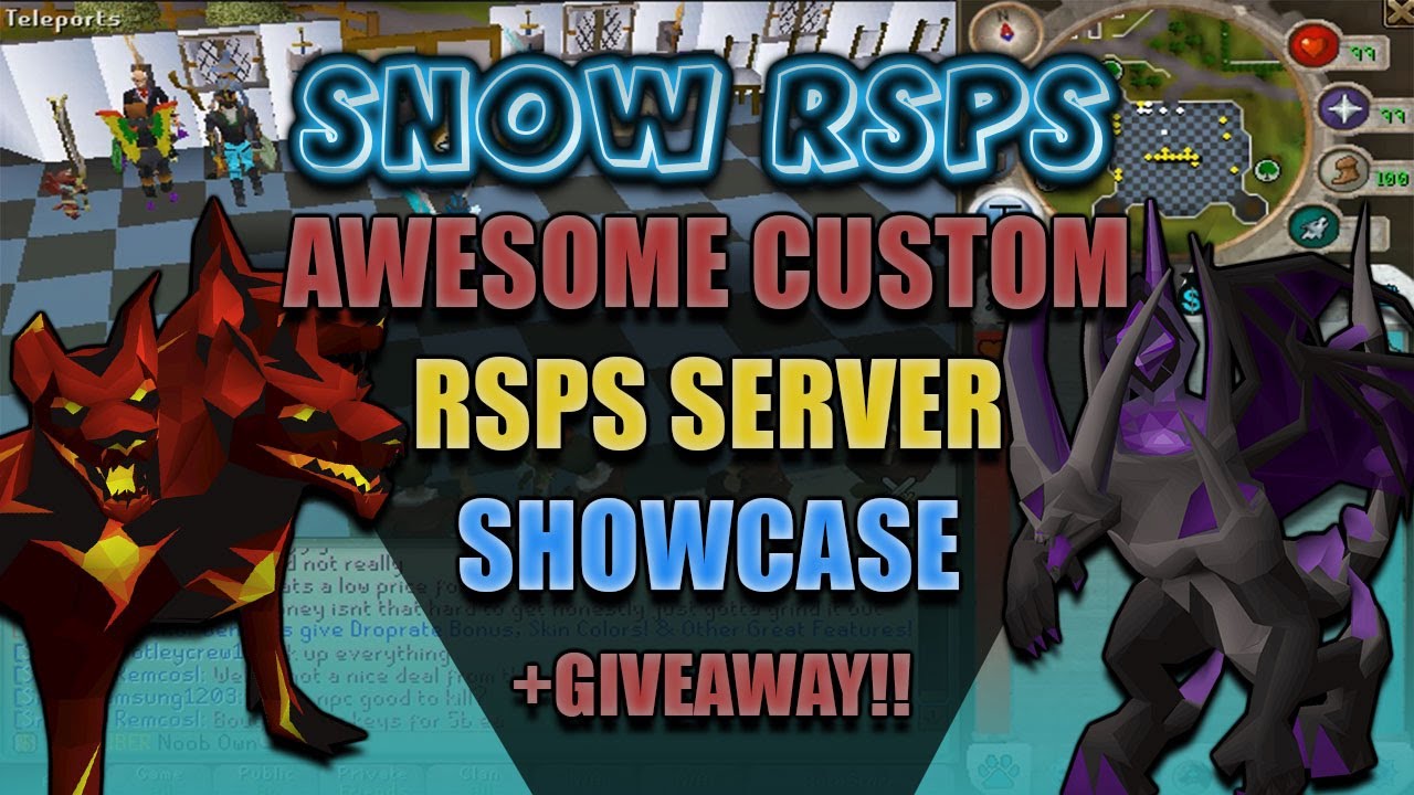 AWESOME CUSTOM RSPS SERVER SHOWCASE + BIG GIVEAWAY [SnowScape RSPS]