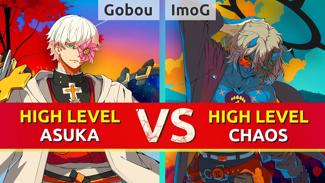 GGST ▰ Gobou (Asuka) vs ImoG (Happy Chaos). Guilty Gear Strive High Level Gameplay