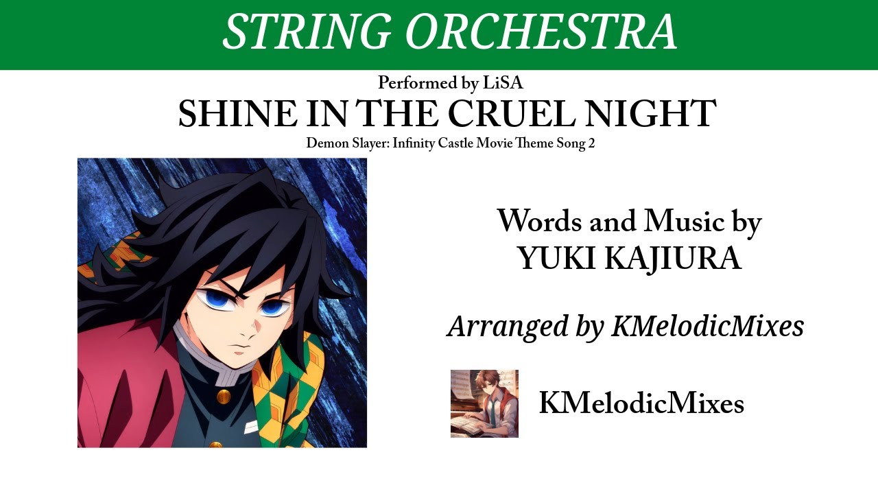 Shine in the Cruel Night (Demon Slayer Infinity Castle) - LiSA | String Orchestra Arrangement