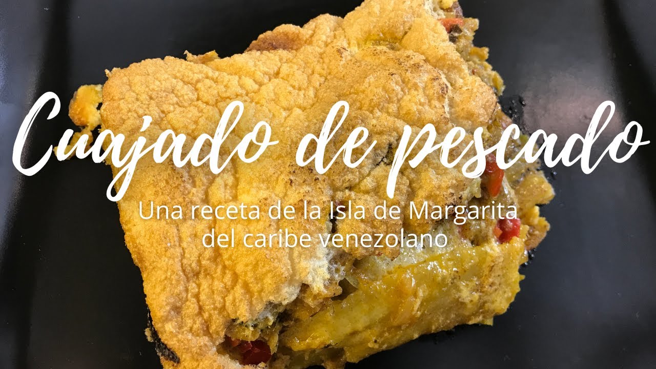 🐟 #cuajadodepescado Margariteño | Receta Tradicional del Oriente Venezolano 🇻🇪✨#comidavenezolana