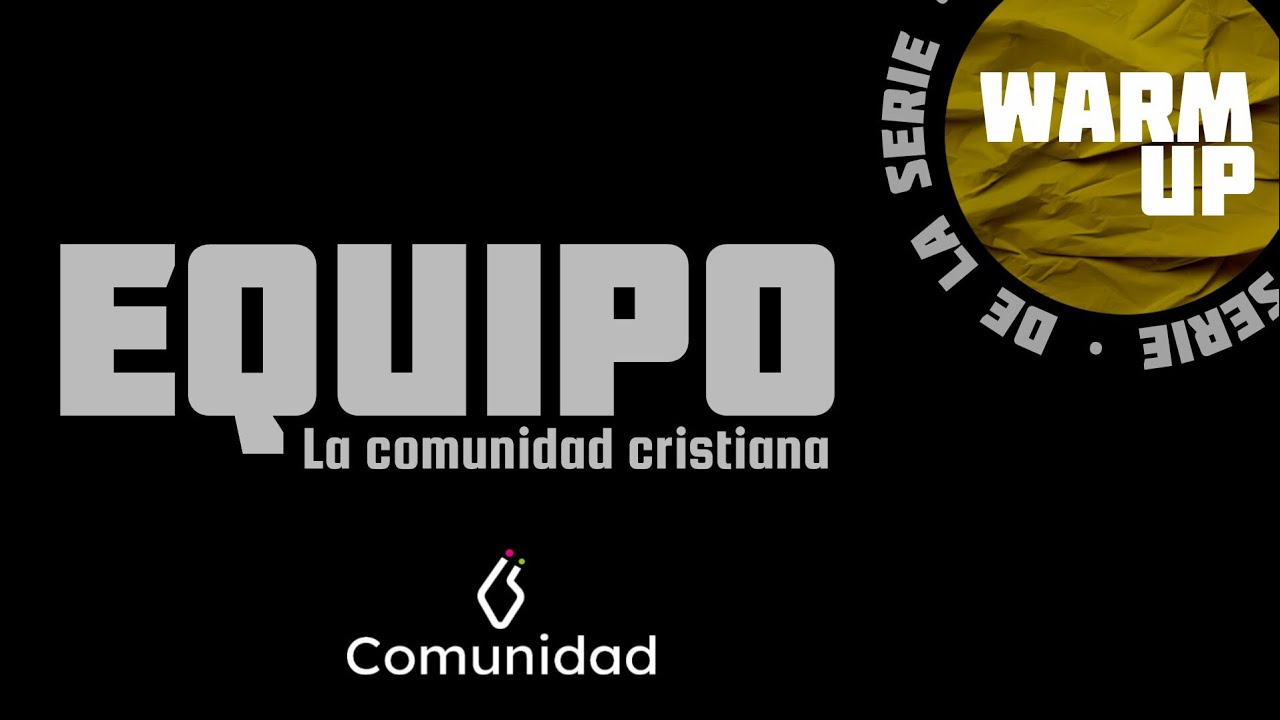 EQUIPO LA COMUNIDAD CRISTIANA
