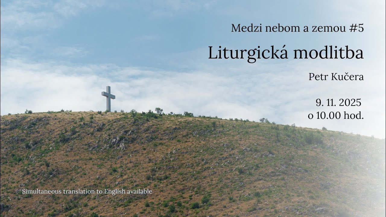 Liturgická modlitba - bohoslužby 9.11.2025