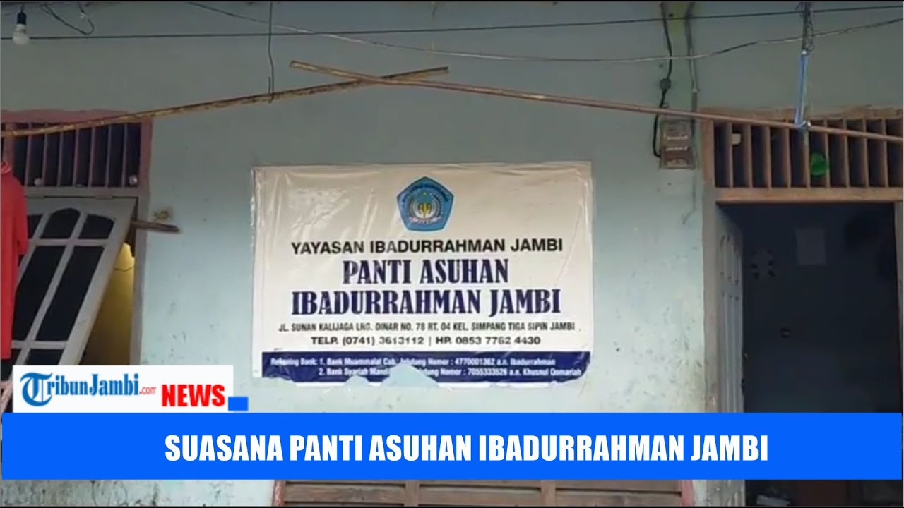 SUASANA PANTI ASUHAN IBADURRAHMAN JAMBI