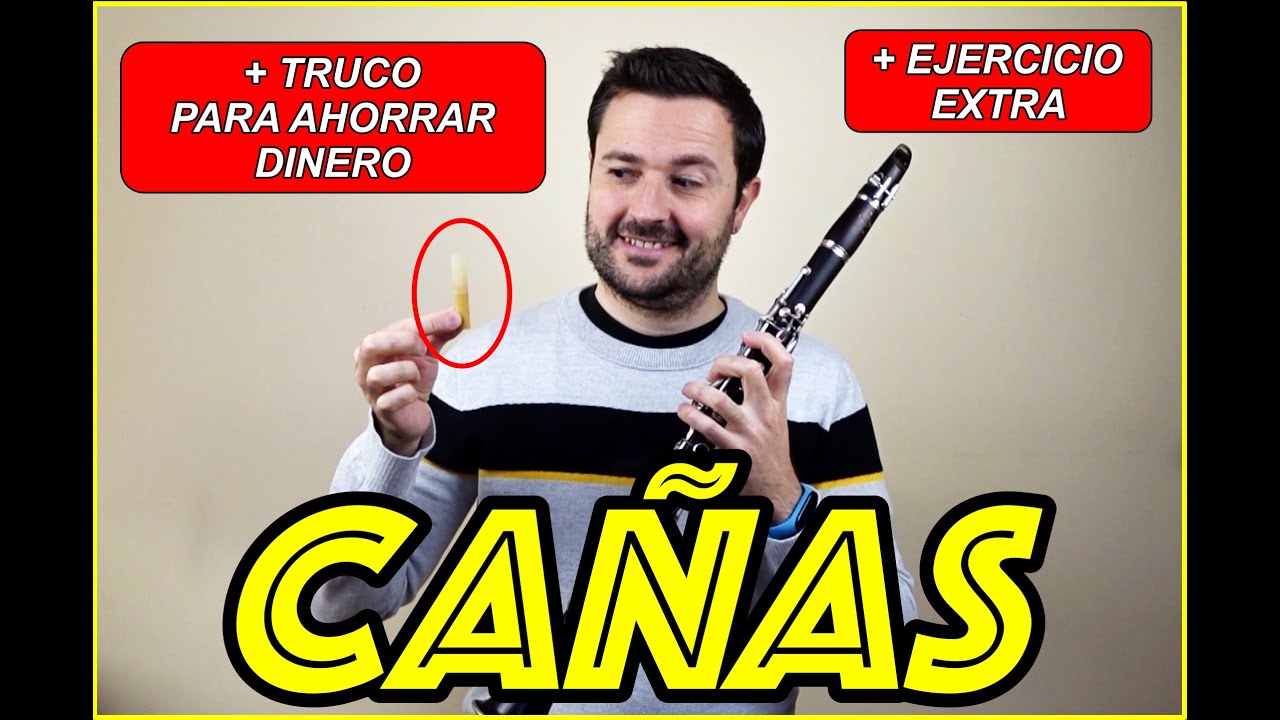✅Qué CAÑAS usar en el CLARINETE + 💰TRUCO para ahorrar dinero +    Ejercicio EXTRA 🎁
