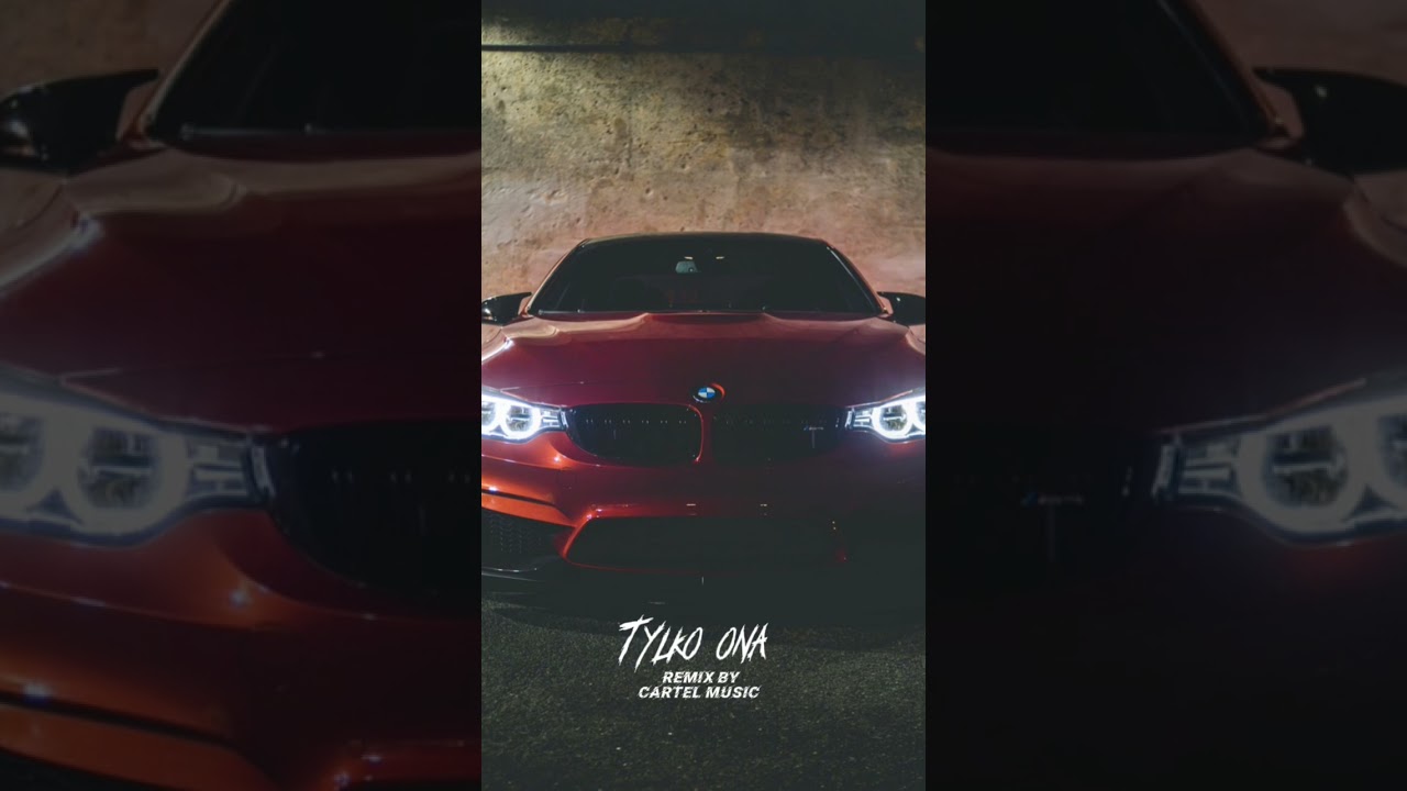 TYLKO ONA - REMIX BY CARTEL MUSIC 