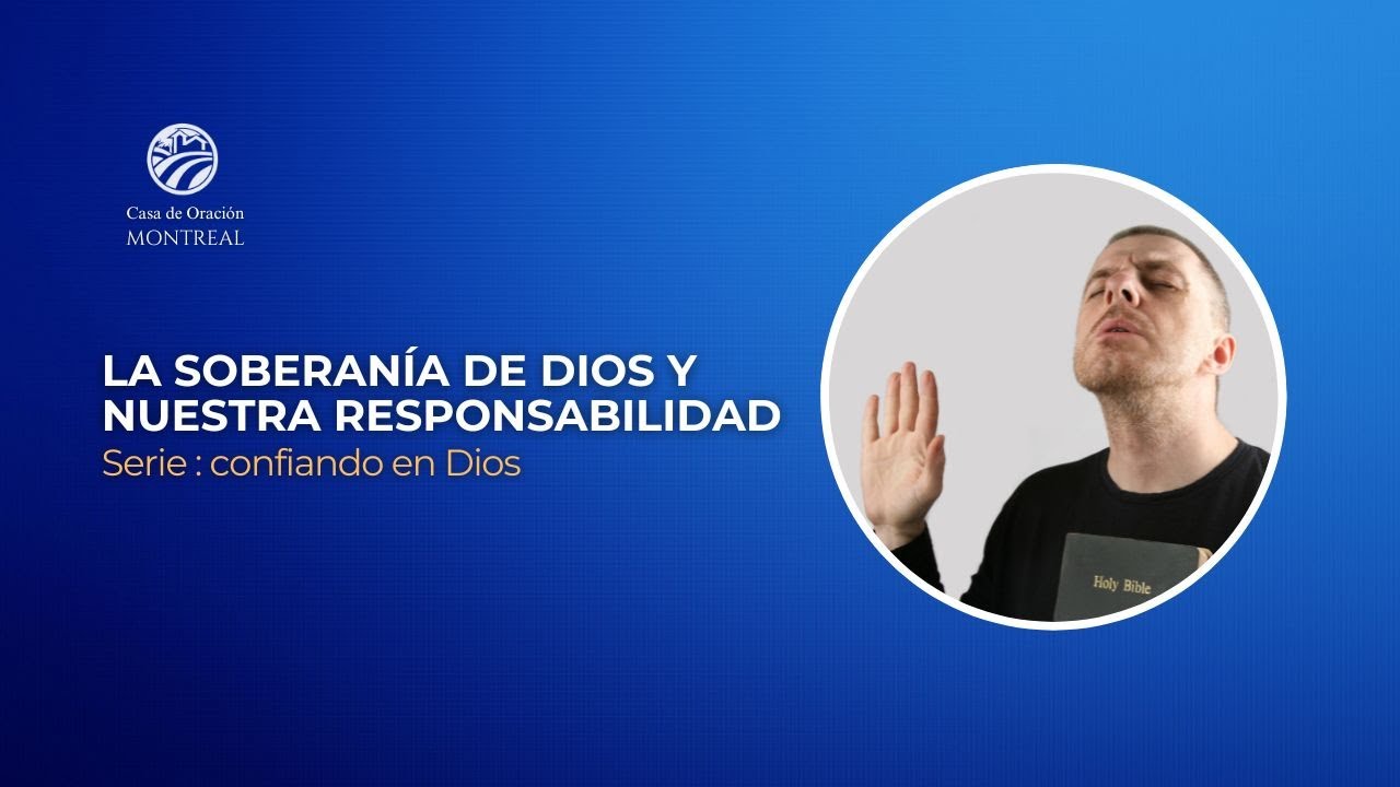 La soberanía de Dios y nuestra responsabilidad | ¿Control divino o excusa humana? 🙏🔥