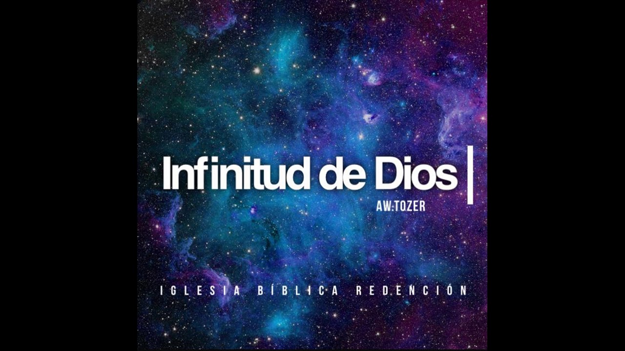 01 - Aw tozer Atributos de Dios infinitud de Dios