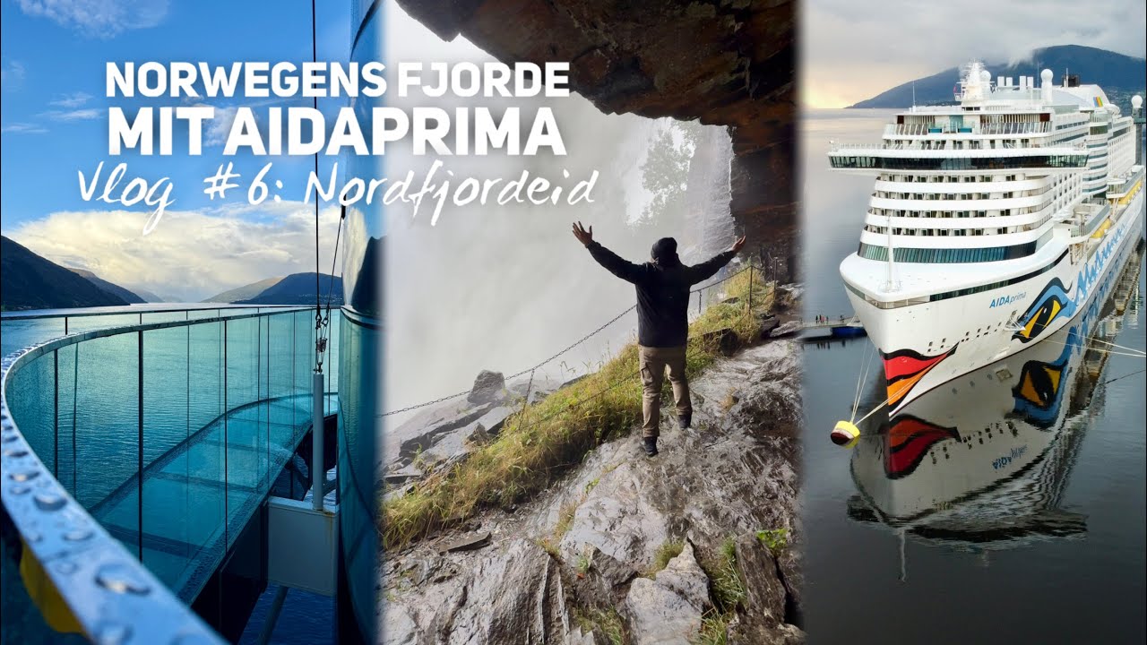 Norwegens Fjorde mit AIDAprima Vlog #6: Nordfjordeid