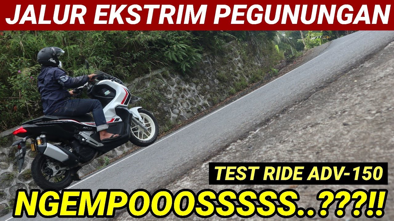 TEST RIDE HONDA ADV 150 JALUR PEGUNUNGAN