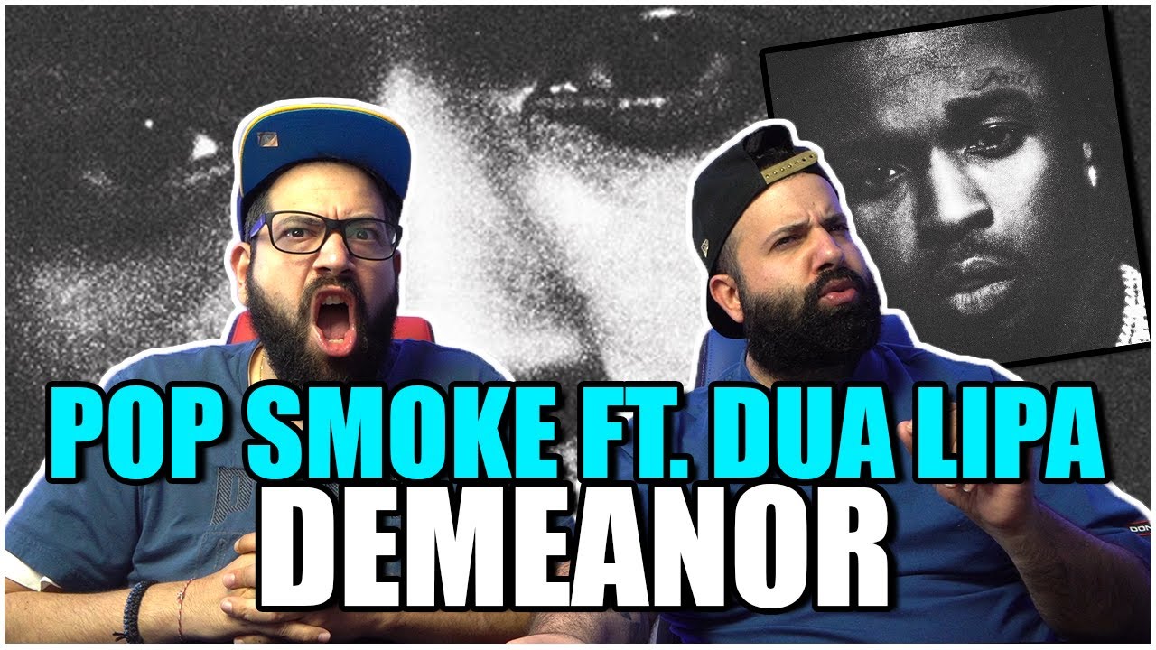 YOU CANT SAY POP WITHOUT SMOKE!! Pop Smoke - Demeanor (Audio) ft. Dua Lipa *REACTION!!
