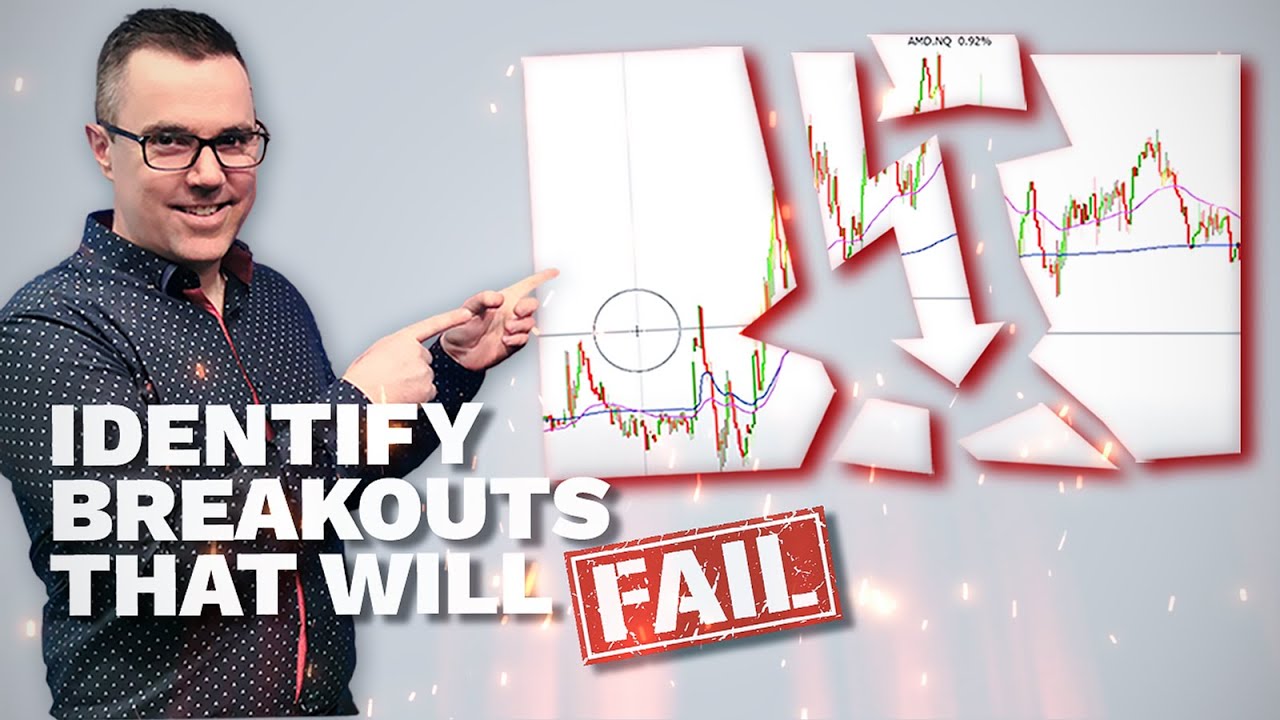 3 Sure Signs A Breakout Trade WILL FAIL