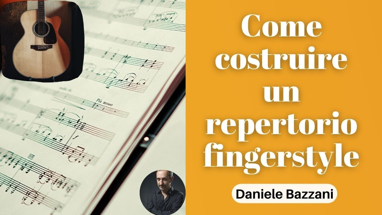 Come costruire un repertorio fingerstyle