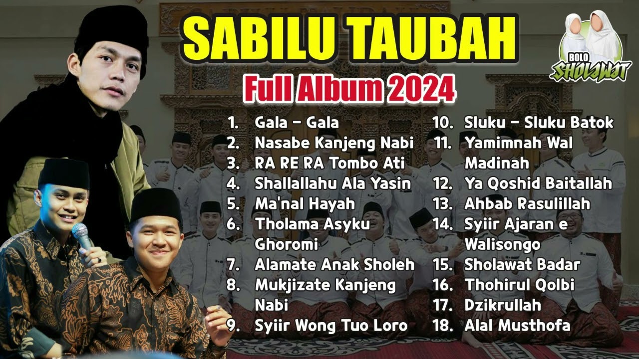 GALA GALA... RA RE RA.. SABILU TAUBAH FULL ALBUM | GUS IQDAM | Audio Super Jernih