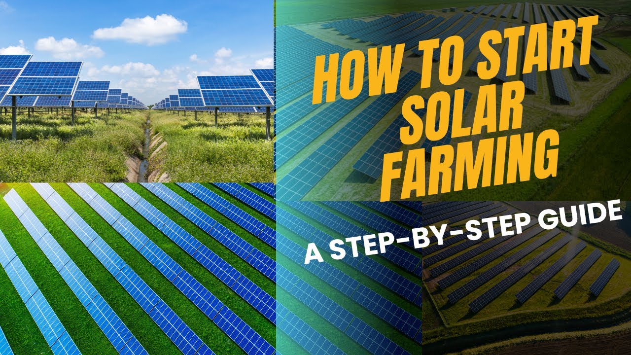 How to Start Solar Farming - step by step approach #solarfarming #solarfarm #floatingsolar