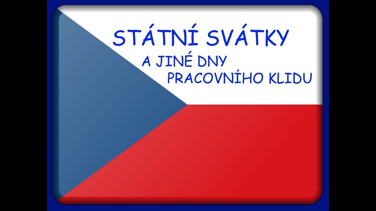 V&iacute;te to? - St&aacute;tn&iacute; sv&aacute;tky a dny pracovn&iacute;ho klidu - proč je slav&iacute;me