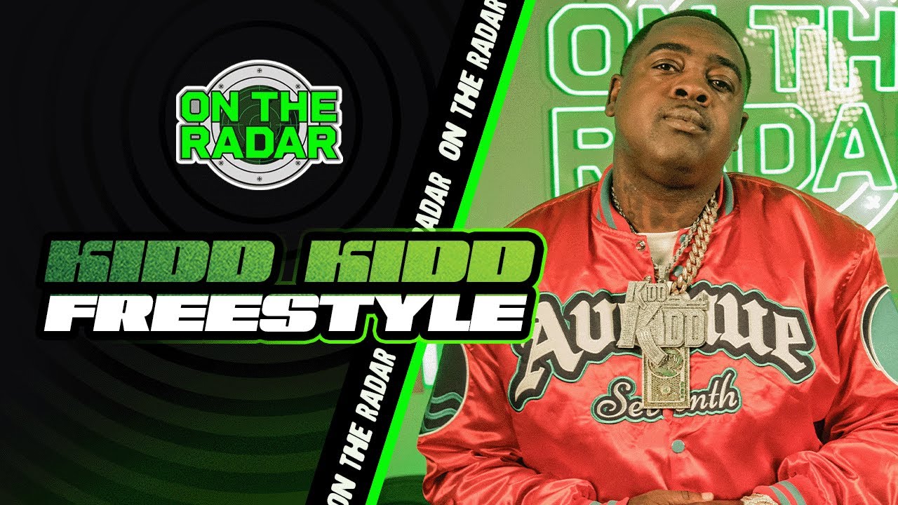 The KiddKidd "On The Radar" Freestyle