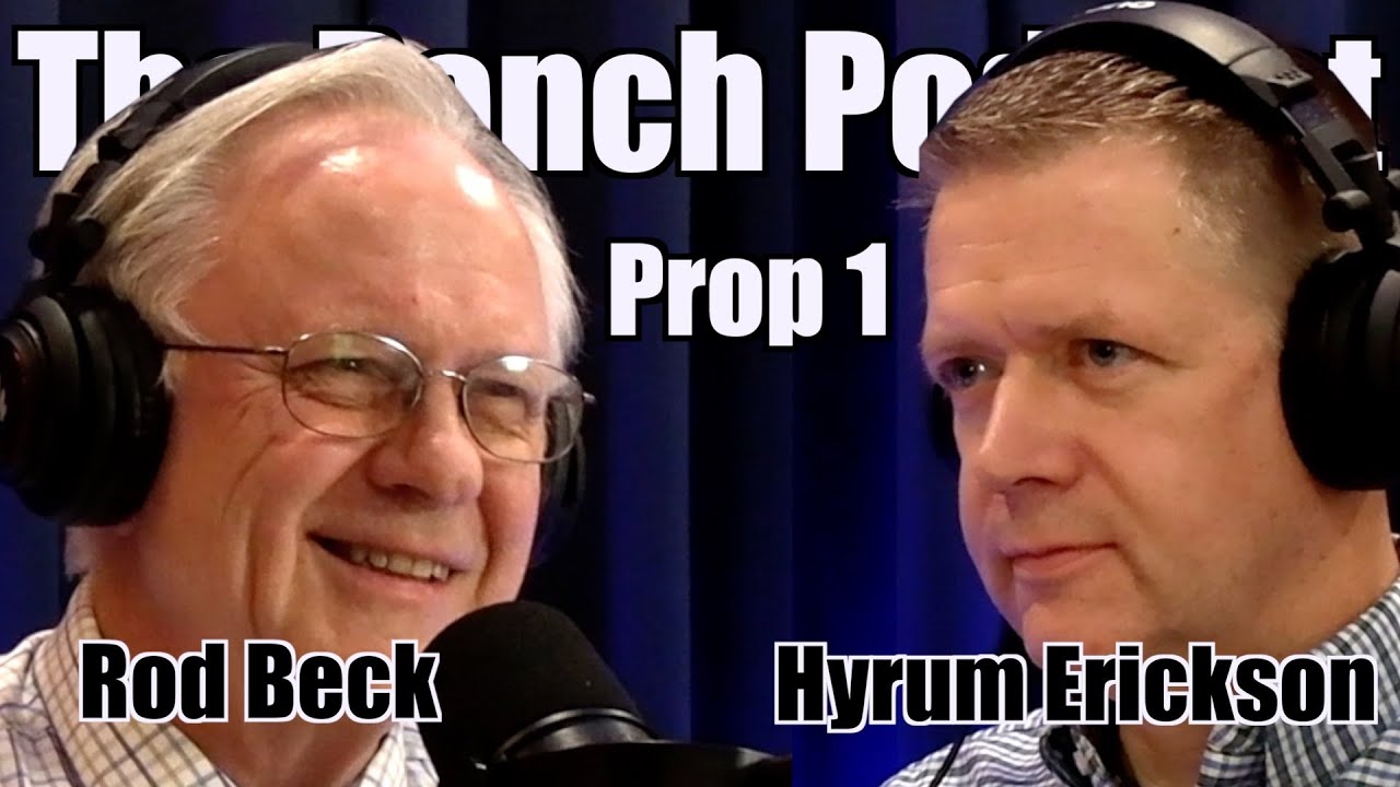 The Definitive Prop 1 Debate with Rod Beck and Hyrum Erickson