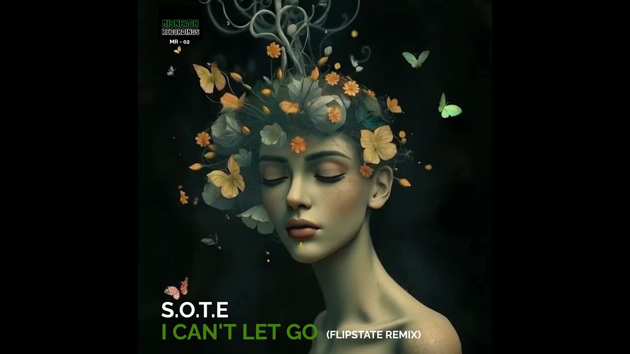 S.O.T.E - I Can't Let Go (Flipstate Remix)