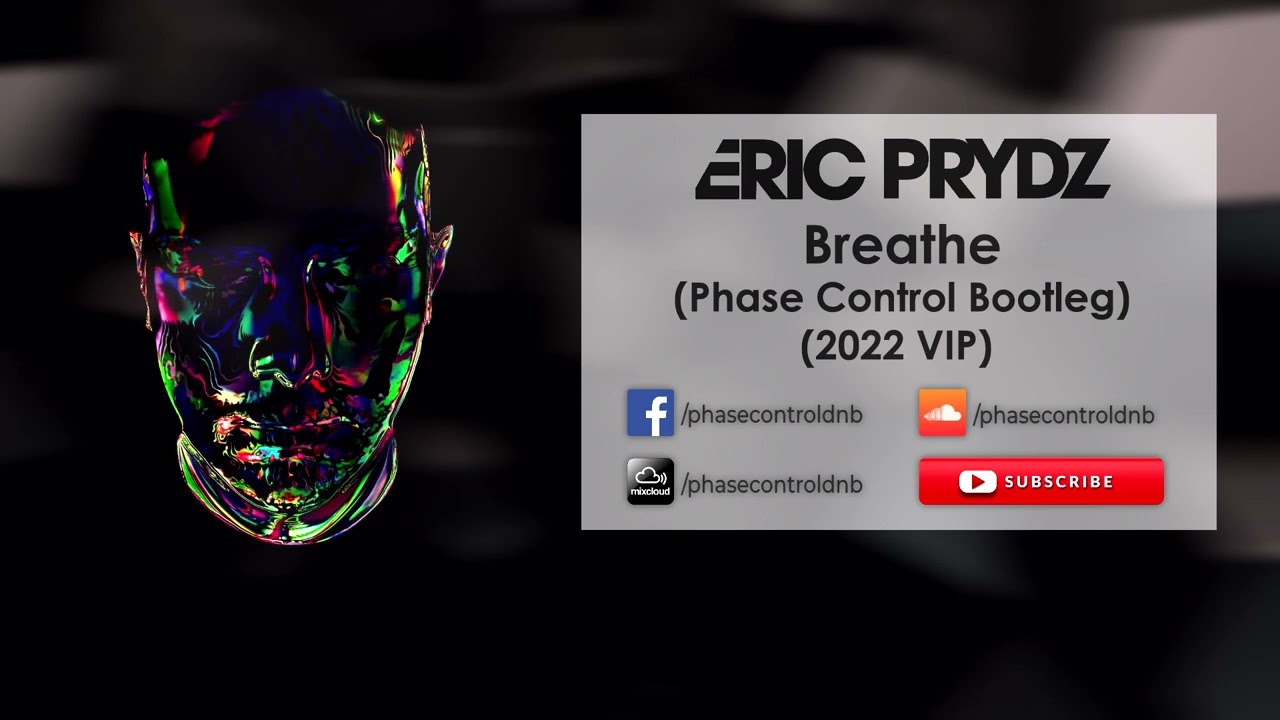 Eric Prydz ft. Rob Swire - Breathe (Phase Control Bootleg) (2022 VIP) [FREE TRACK]