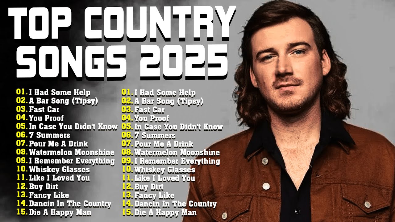Best Country Songs 2025 🎶 Morgan Wallen, Luke Combs, Kane Brown, Chris Stapleton Playlist
