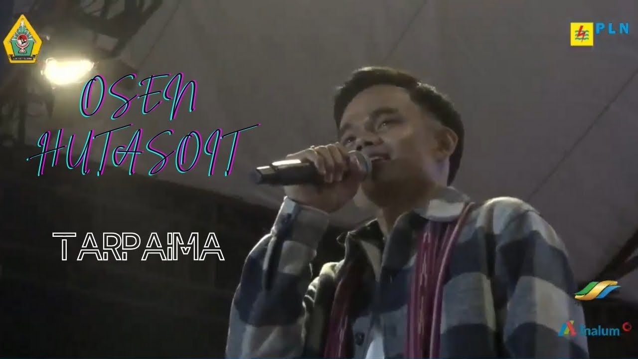 Osen Hutasoit - Tarpaima Live at Hari Jadi Kabupaten Samosir Ke 20 Tahun