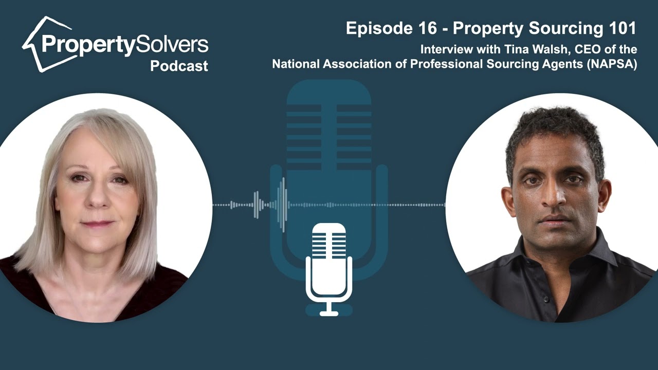 Episode 16 - Property Sourcing 101 - Interview with Tina Walsh (Property Sourcing Compliance Expert)