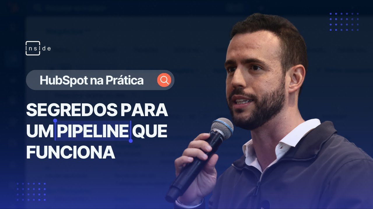HubSpot na prática: Segredos para um pipeline que funciona