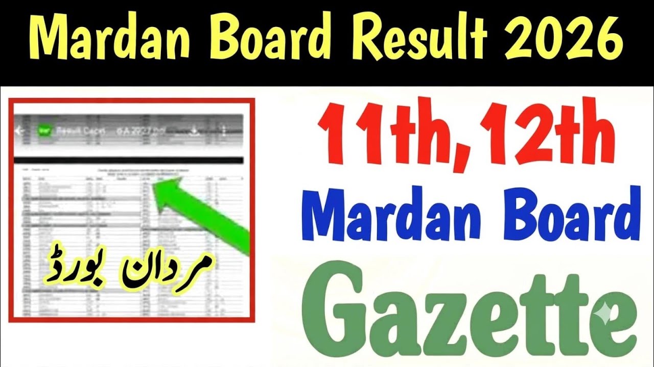 Mardan board 11th 12th class Result Gazette 2026 bise Mardan Board result check by name 