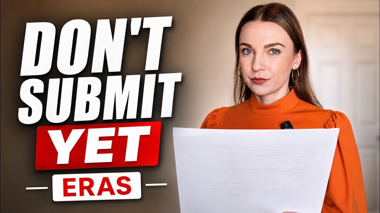 Don&rsquo;t Submit ERAS Until You Check These 10 Things (2027)