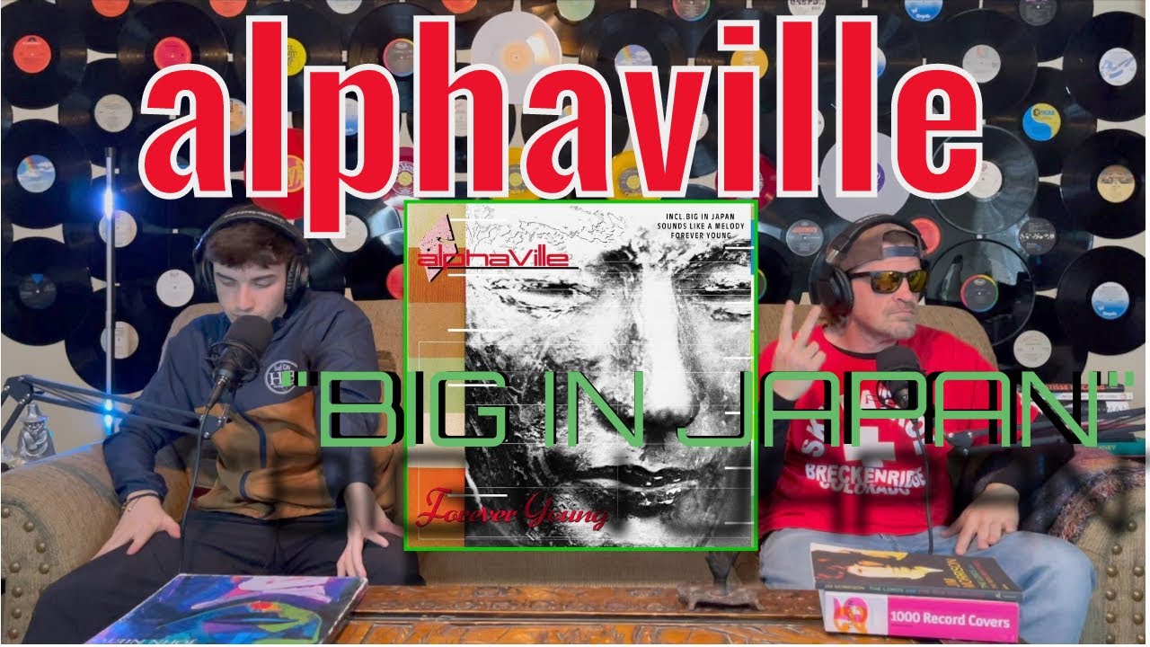Ty Reacts To ALPHAVILLE "BIG IN JAPAN"