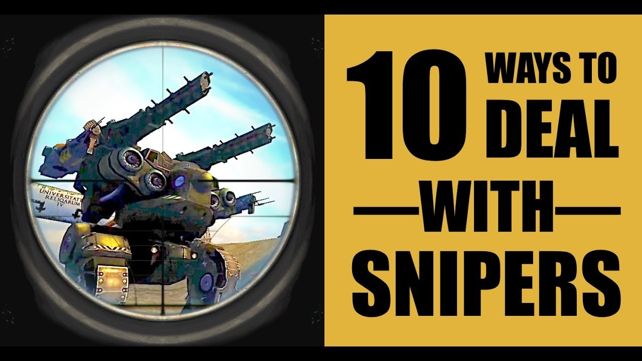 War Robots: Ten Ways to Deal with Snipers!