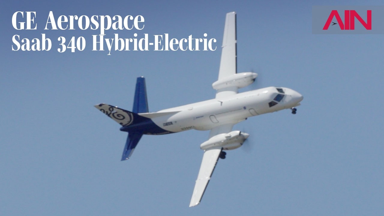 GE Aerospace Saab 340B Hybrid-Electric Test Bed Aircraft Flies at the Farnborough Airshow 2026 &ndash;&nbsp;AIN