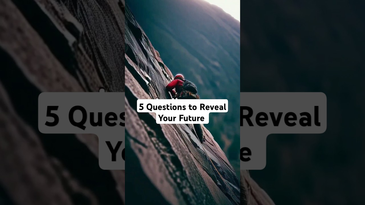 5 Questions to Reveal Your Future | Success Tips |
