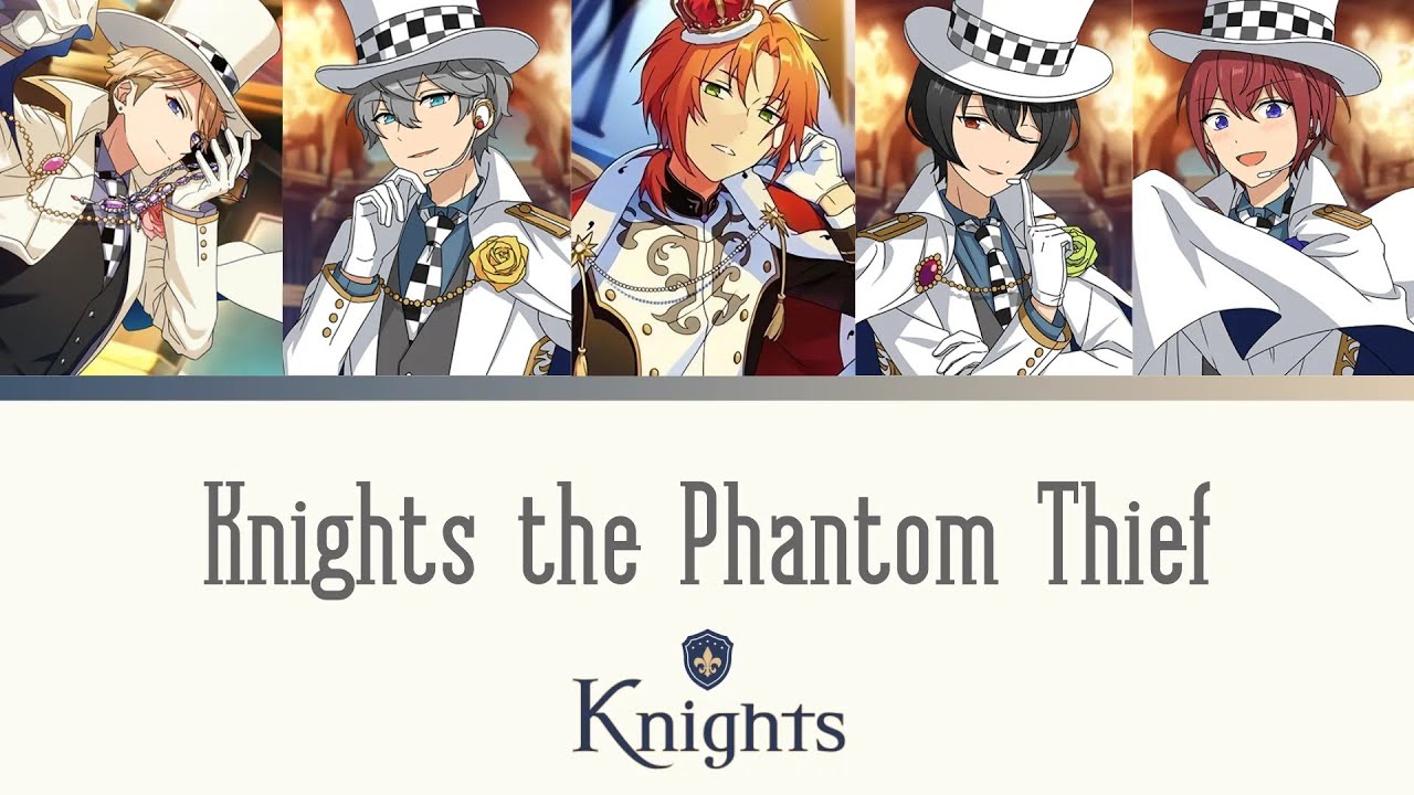 【แปลไทย】 Knights - 『Knights the phantom thief』 ES!