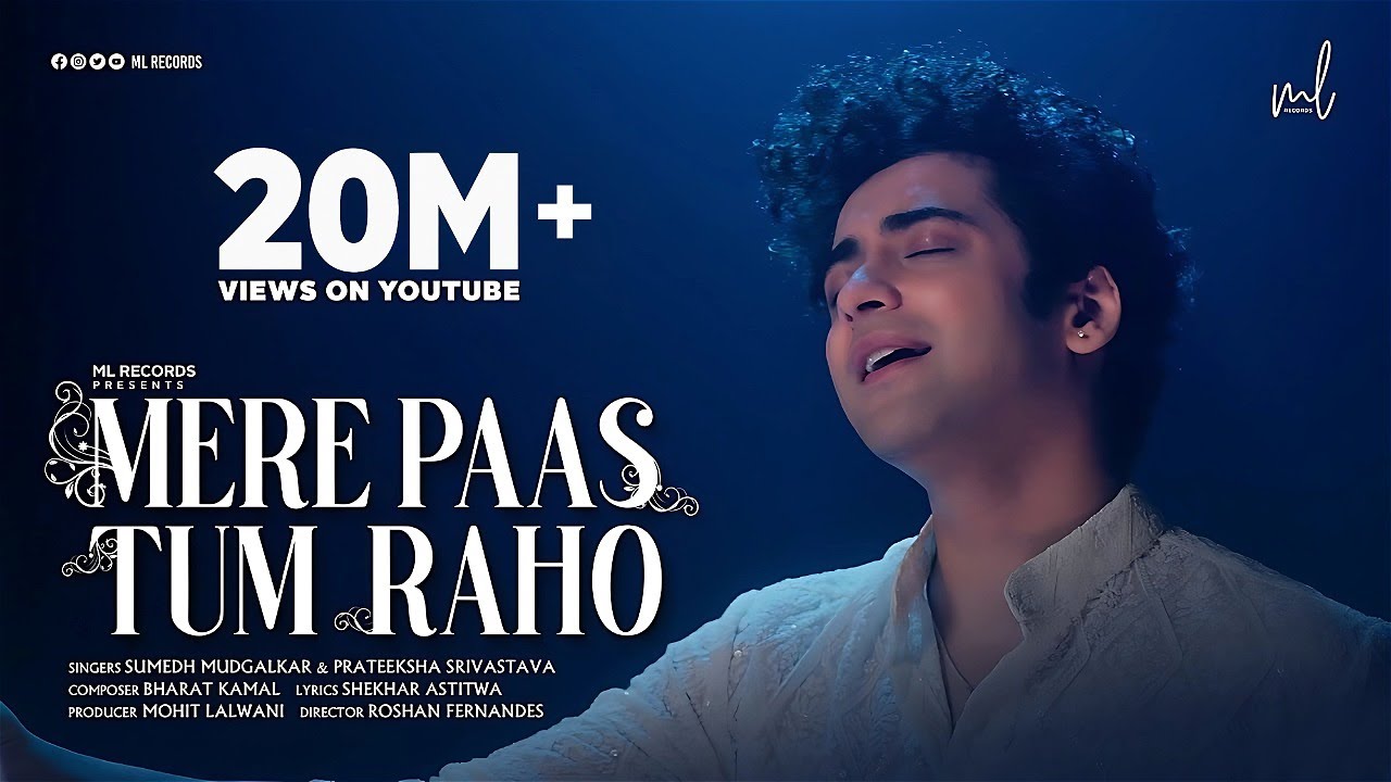 Mere Paas Tum Raho | Full Video | Sumedh Mudgalkar  | Ambika Devi | Bharat Kamal | MOhit Lalwani