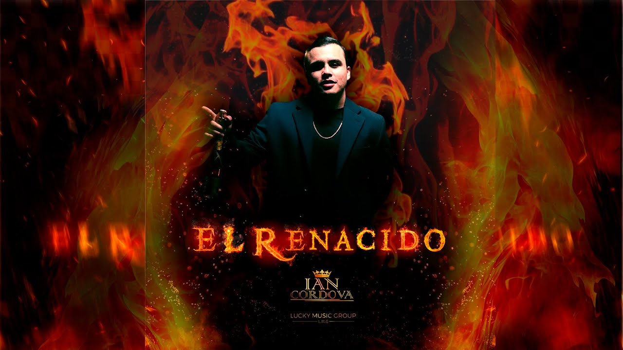 Ian Cordova - El Renacido