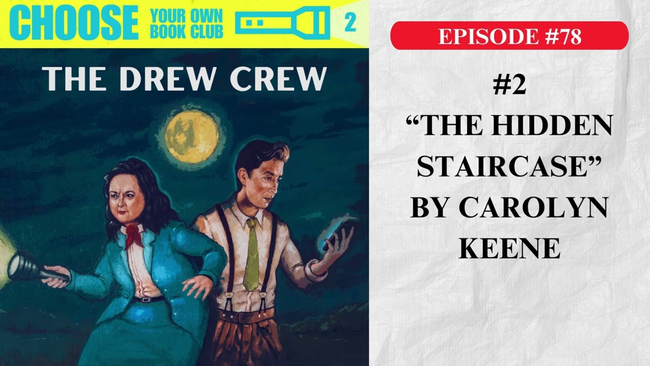 "The Hidden Staircase" by Carolyn Keene (Nancy Drew #2)