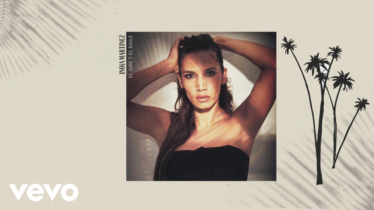 India Martinez - El Aire y el Baile (Audio)
