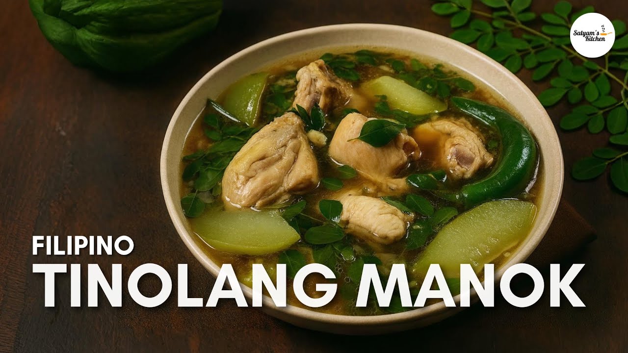 🇵🇭 Tinolang Manok: Filipino Chicken Soup | Chicken Tinola | Filipino Chicken Tinola