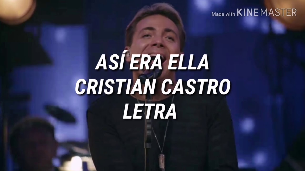 As&iacute; Era Ella - Cristian Castro// Letra