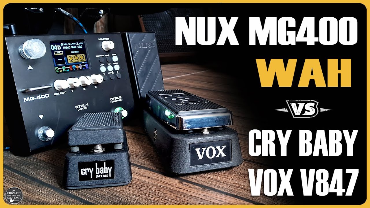 Nux MG 400 WAH vs Vox V847 vs Cry Baby CBM95 Guitar Pedal | BATTLE